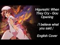 Higurashi: When They Cry - Gou OP TV Size (English Cover) 【Can】 「 I believe what you said 」