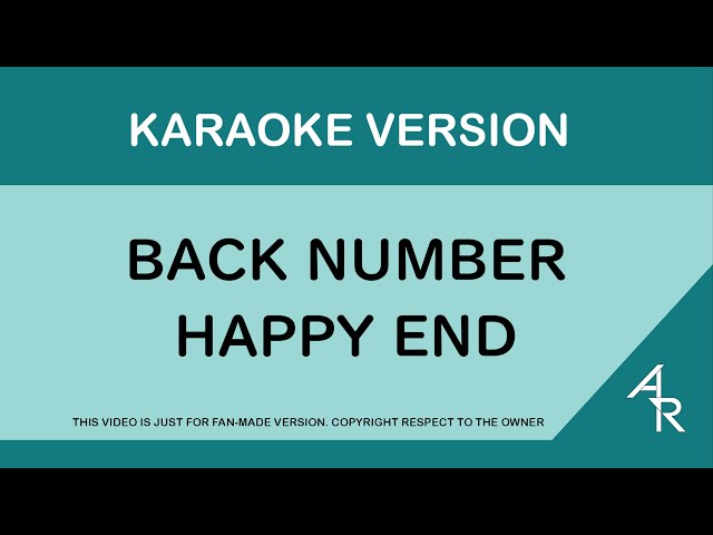 [Karaoke] Back Number - Happy End (Romaji) class=