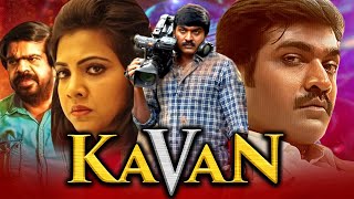 KAVAN (HD) - (Lok Sabha Election Special) Hindi Dubbed Movie | Vijay Sethupathi, Madonna Sebastian