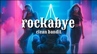Rokabye - Clean Bandit ft. Sean Paul & Anne Marie (Lyrics)