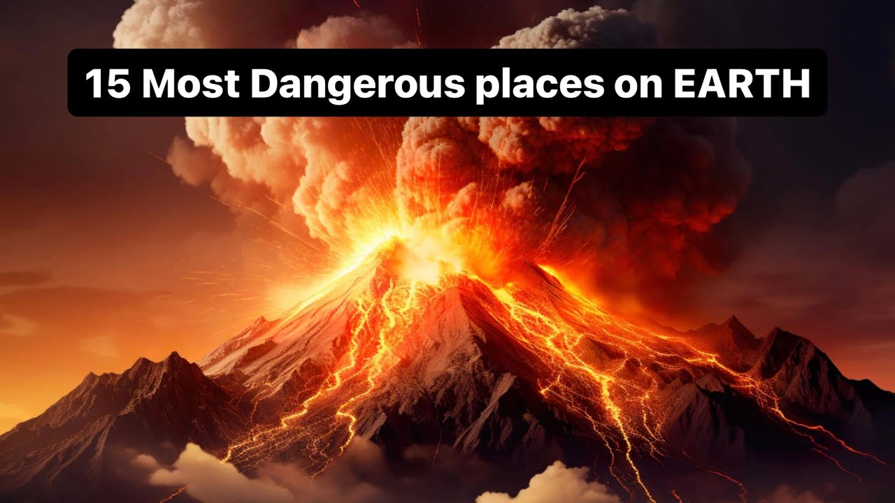Top Most Dangerous Places on Earth You Should Never Visit - YouTube