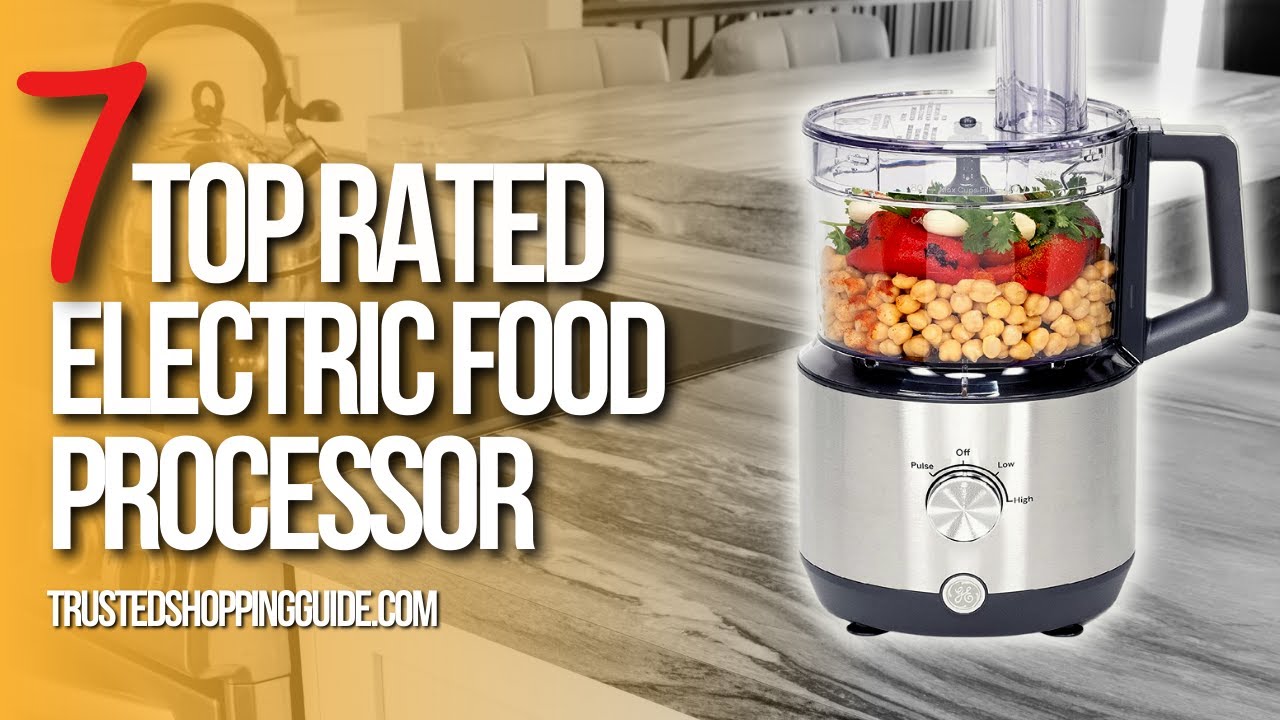 ✓ Top 7 Best Electric Food Processors from best brands! 