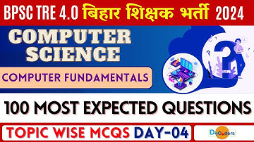BPSC TRE 4.0 Computer Fundamental - 4 | Most Expected Questions | #bpsc #tre4 #bpsccomputerscience
