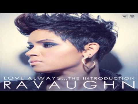 ravaughn love always
