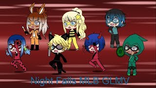 Night Falls Glmv | Miraculous Ladybug Themed Glmv | Part 2 Of Copy Cat Resimi