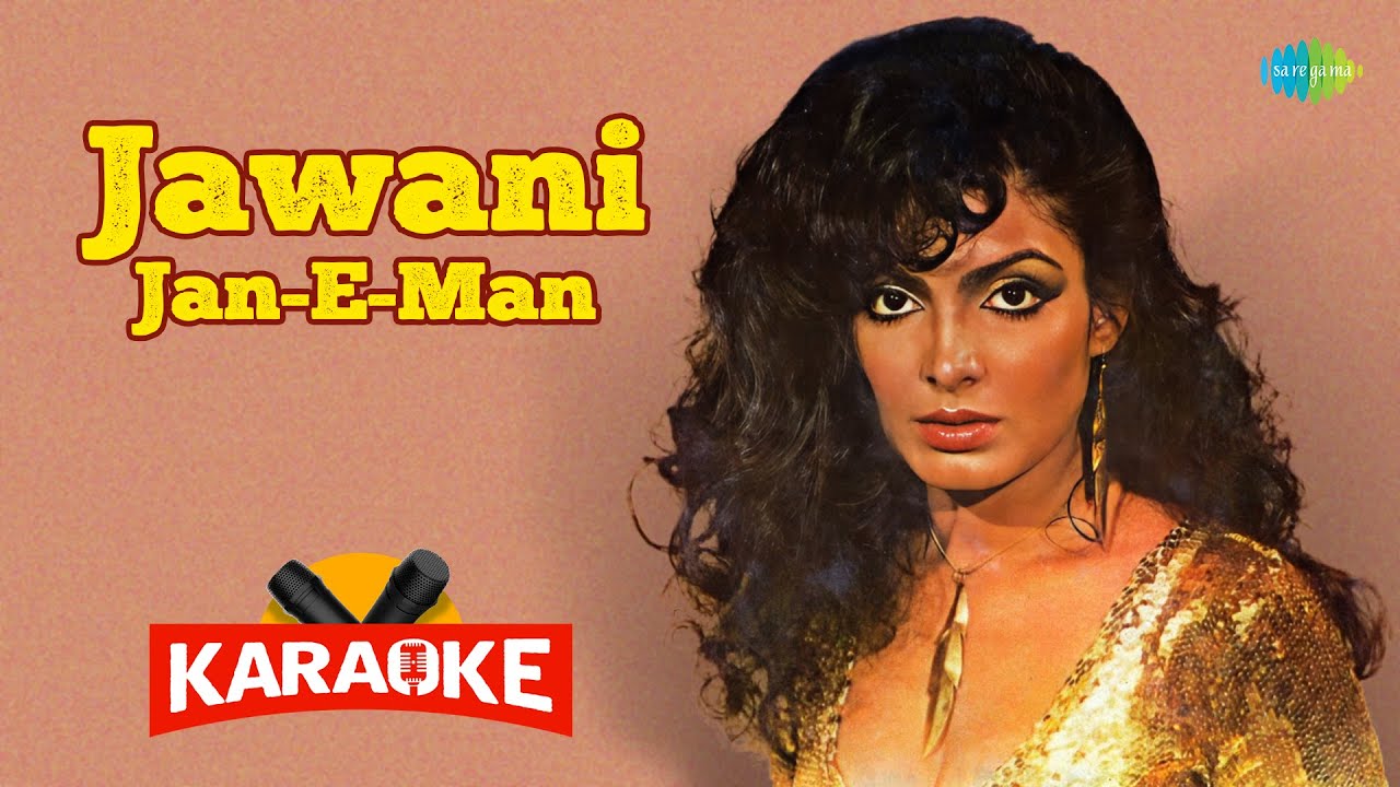 Jawani Jan E Man   Karaoke With Lyrics  Asha Bhosle  Bappi Lahiri  Retro Hindi Song Karaoke