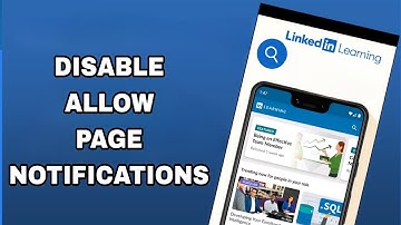 How To Disable And Turn Off Allow Page Notifications On Linkedin Learning App