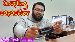 What is coupling capacitor and why we use it|Why we use coupling capacitor in amplifier