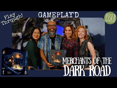 Merchants of the Dark Road | Board Game Playthrough | Gameplay'd with Becca Scott