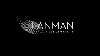 Lanman Spinal Neurosurgery Dr. Todd Lanman