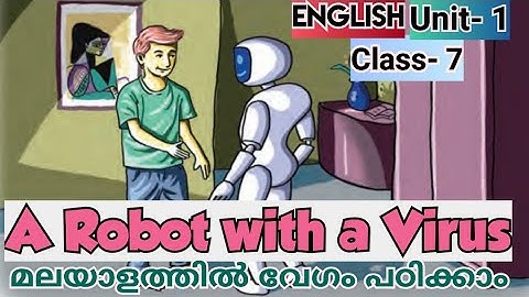 Class 7 | A Robot with a Virus in Malayalam | Unit 1 | English | New English textbook Kerala