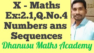 X - Maths., Ex:2.1,Q.No.4.,Numbers ans Sequences