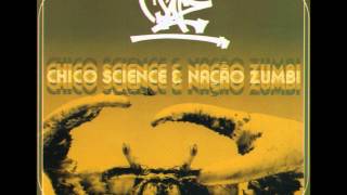 Chico Science & Nacao Zumbi - MALUNGO - "Brazil Mangue Beat". chords