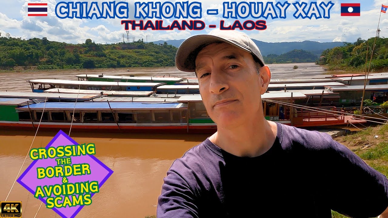 КАК ПЕРЕСЕЧЬ ГРАНИЦУ: ЧИАНГХОНГ, ТАИЛАНД🇹🇭 — ХОУАЙСАЙ, ЛАОС🇱🇦 4K