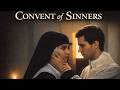 Convent Of Sinners Full Erotic Horror Movie In HD