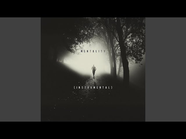 Mentality (Instrumental)