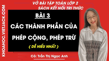 Vở bài tập Toán Lớp 2 Bài 3: Các thành phần của phép cộng, phép trừ - trang 13, 14 Tập 1 | Kết nối
