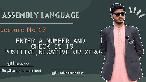 Program to check Number is Positive or Negative or Zero Assembly language ||  lecture no 17