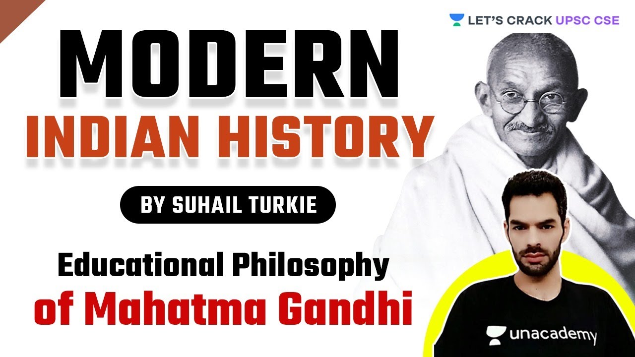 educational-philosophy-of-mahatma-gandhi-modern-indian-history-for