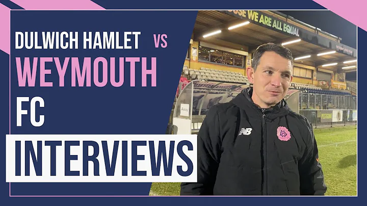 HAMLET INTERVIEWS: Paul Barnes Interview vs Weymou...