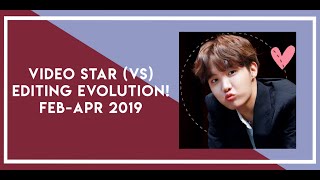 My Video Star Editing Evolution | February - April 2019