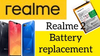 Realme 2 battery replacement. How to change realme 2 battery. Express repair