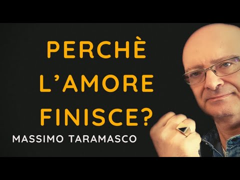 Perchè l&rsquo;amore finisce?