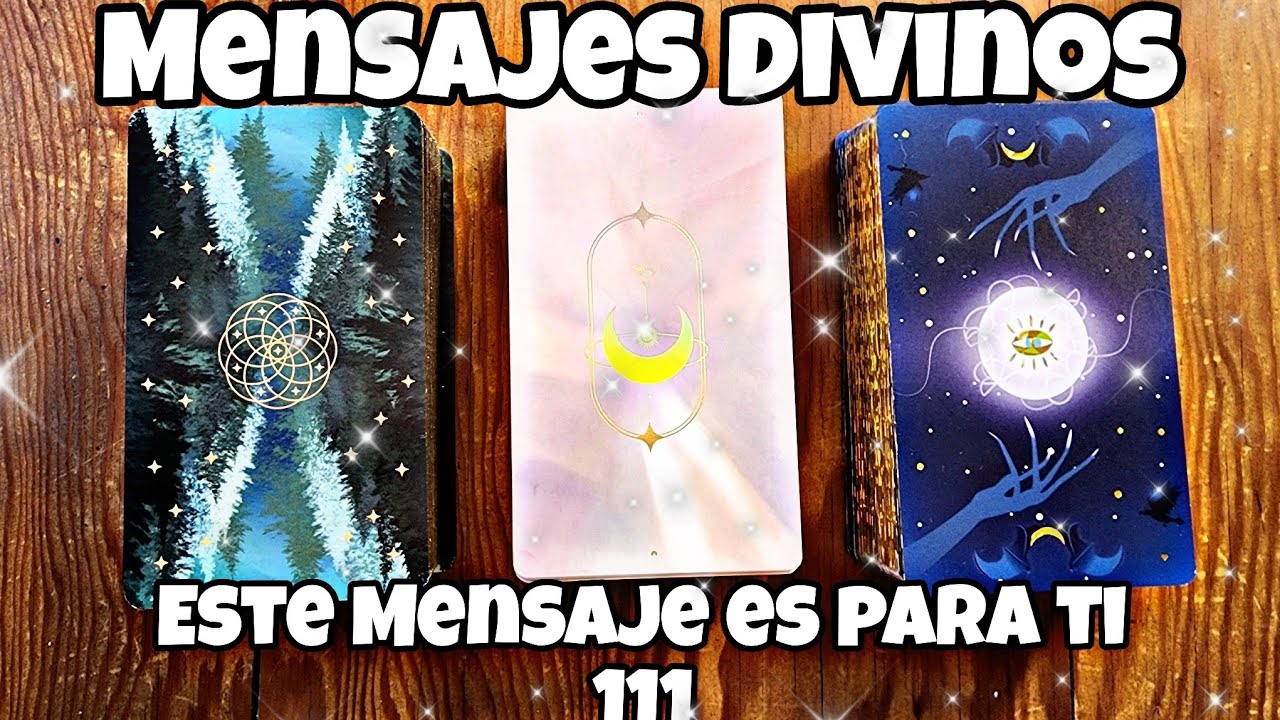 Mensaje Divino para ti 111🪽 Tarot Interactivo - YouTube