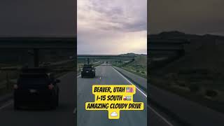 Beautiful Cloudy Drive on I-15 South | Beaver, Utah to Los Angeles 🚛☁️