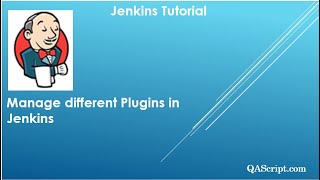 Jenkins Tutorial - Manage different Plugins in Jenkins