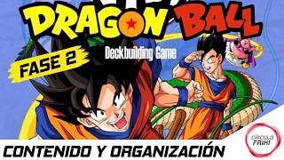 ⭕ Conjunta Dragon Ball Deckbuilding Game Fase 2 🐉 Contenido y organización 🐉 Juego Fanmade