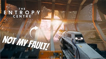 Oops, I Think I Just Blew Up the Earth! :: The Entropy Centre