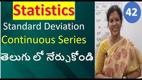 42. Standard Deviation In Continuous Series from Statistics Subject