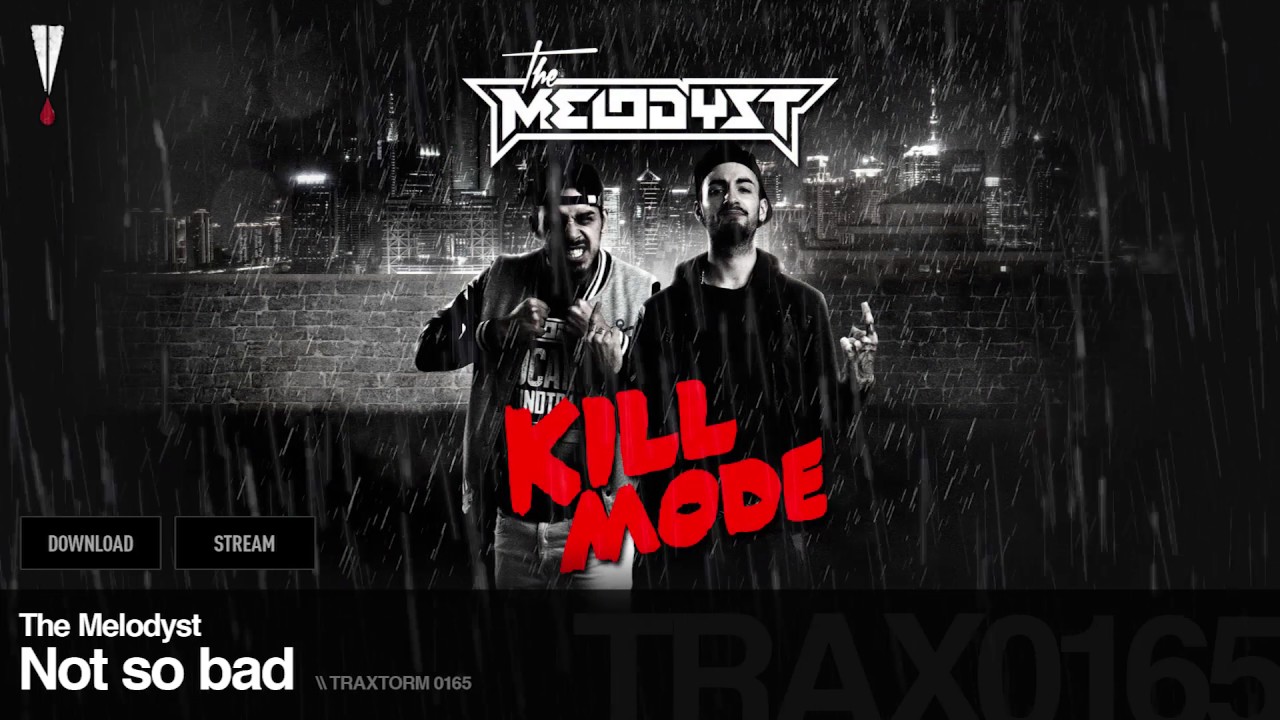 在 YouTube 上觀看「The Melodyst - Not so bad (Traxtorm 0165)」 在 YouTube 上觀看「The Melodyst - Not so bad (Traxtorm 0165)」