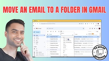 How to Move an Email to a Folder in Gmail | Quick Tutorial