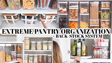 EXTREME PANTRY ORGANIZATION IDEAS | Clean, Declutter and Organize With Me 2021 | BACK STOCK SYSTEM