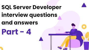 04 Sql server developer interview questions and answers