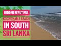 Hidden Beautiful Kochchama Beach in South Sri Lanka | Silent Visitor