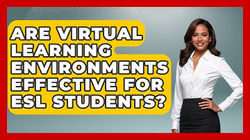 Are Virtual Learning Environments Effective for ESL Students? | Teacher Tech Toolbox News