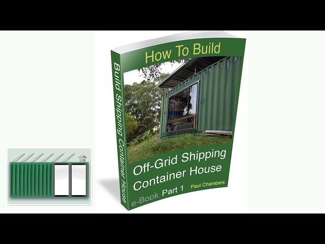 How to Build an Off-Grid Underground Shipping Container House Safely and  Cheaply 2018