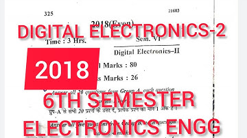 DIGITAL ELECTRONICS-II||PREVIOUS YEAR QUESTIONS(2018)||ELECTRONICS ENGINEERING||6TH SEMESTER