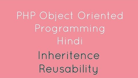 PHP oops inheritance  ( Tutorial - 15 )