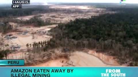 Peru – Amazon Eaten Away by Illegal Mining