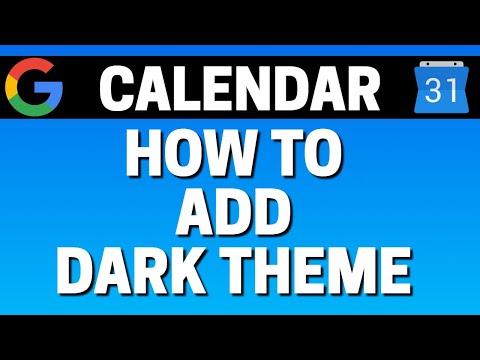 How To Add Dark Theme In Google Calendar