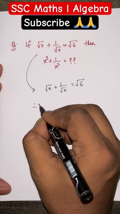 SSC Maths L Algebra L If Sqrt x 1 sqrt x sqrt 6 Then Value Of X 2 ssc-maths-l-algebra-l-if-sqrt-x-1-sqrt-x-sqrt-6-then-value-of-x-2
