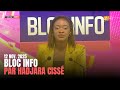 Suivez Bloc Info - Par Hadjara Cissé | 12 Nov. 2025