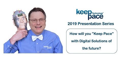 How to "Keep Pace" with Digital Technologies