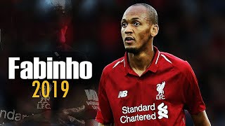 Fabinho ● Insane Skills, Tackles, Goals & Assists ● 2019 | HD