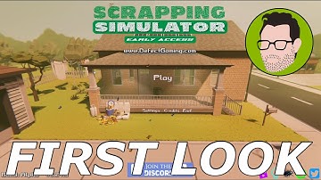 First Look | Scrapping Simulator