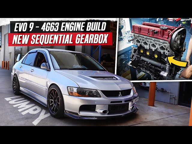 LUMPY | MITSUBISHI EVO 9 | 4G63 ENGINE BUILD | NEW SEQUENTIAL 